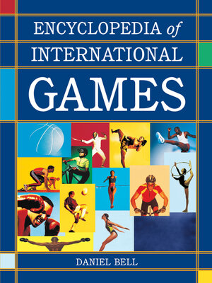 cover image of Encyclopedia of International Games